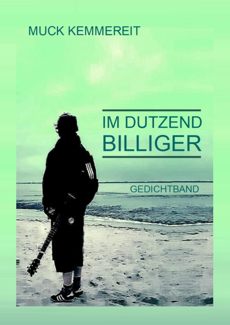 Muck Kemmereit - Im Dutzend billiger (Gedichtband)
